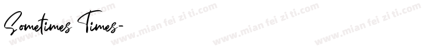 Sometimes Times字体转换